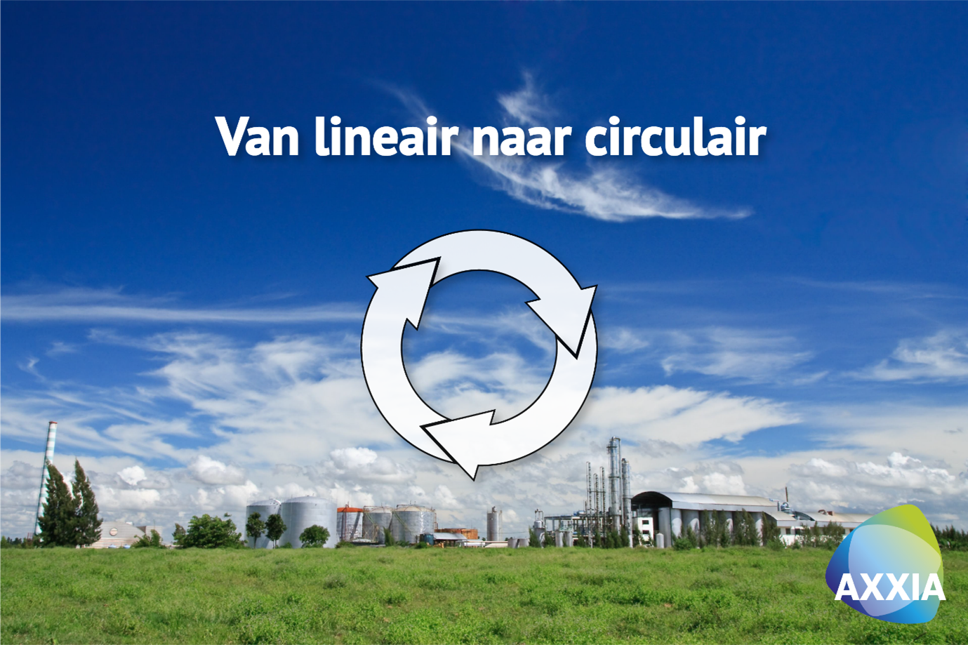 Van lineair naar circulair, de nieuwe denkwijze die onze gehele economie en maatschappij drastisch verandert.